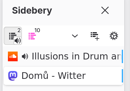 Sidebery - the advanced vertical tabs addon for Firefox hiding my tabs behind Sideberry tabs.

There are two tabs - one hiding 2 pages and playing sound and an another hiding 10 tabs. The second one has a different color.

Active one shows

Illusions in Drum and ... from soundcloud.com
Domů (Home in Czech) from witter.cz